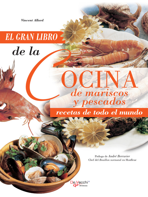 Title details for El gran libro de la cocina de mariscos y pescados by Vincent Allard - Available